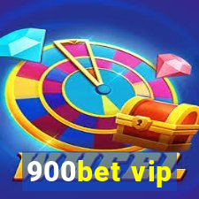 900bet vip